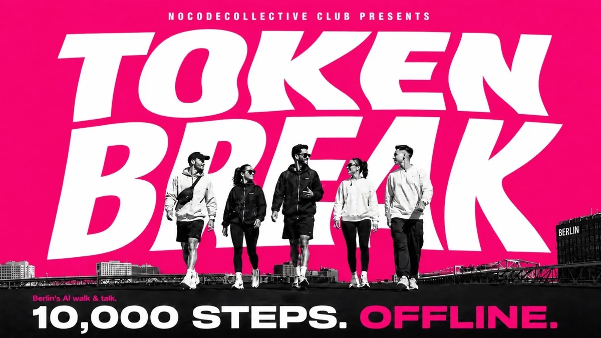 TOKEN BREAK poster: 10,000 steps. Offline.